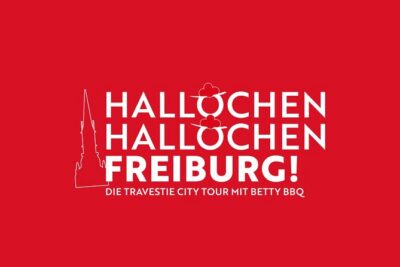 Hey, Hallöchen, Freiburg! – The Travestie City Tour with Betty BBQ